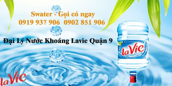 gọi Nước Khoáng Lavie Quận 9 quanh đây
