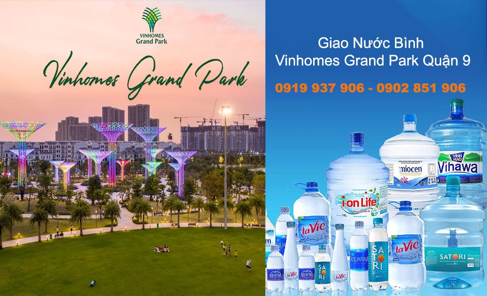đại lý giao nước bình Vinhomes Grand Park