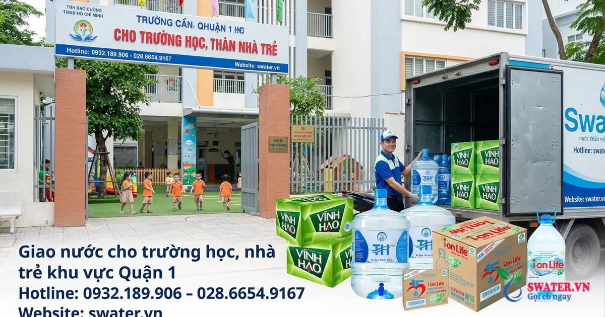 Giao nước cho trường học, nhà trẻ khu vực Quận 1
