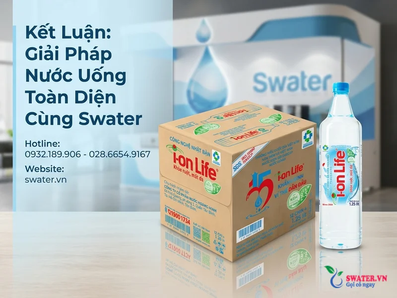 Kết Luận: Giải Pháp Nước Uống Toàn Diện Cùng Swater